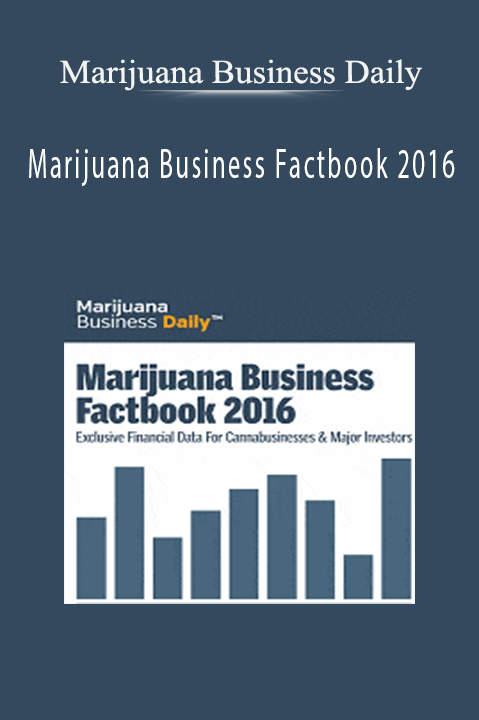 Marijuana Business Factbook 2016 – Marijuana Business Daily