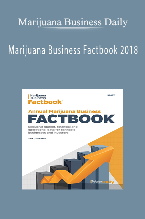 Marijuana Business Factbook 2018 – Marijuana Business Daily