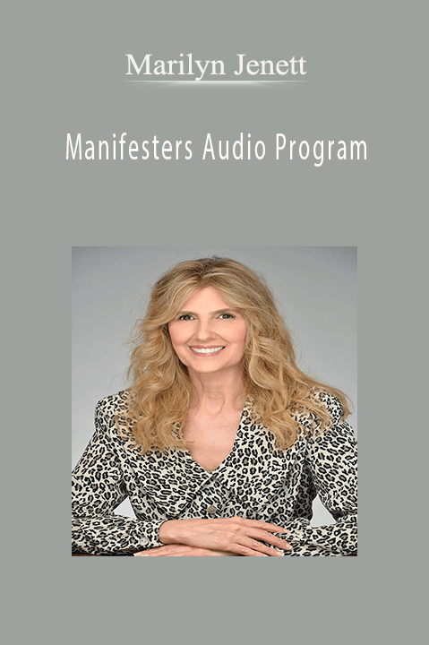 Manifesters Audio Program – Marilyn Jenett