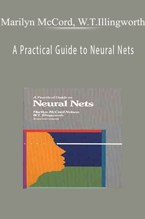 A Practical Guide to Neural Nets – Marilyn McCord