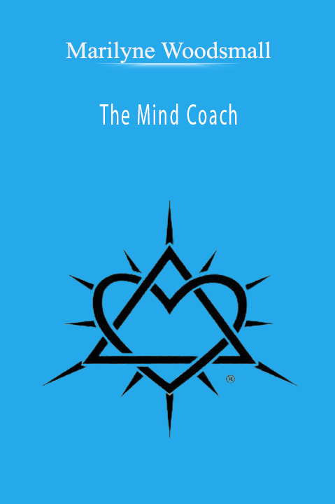 The Mind Coach – Marilyne Woodsmall