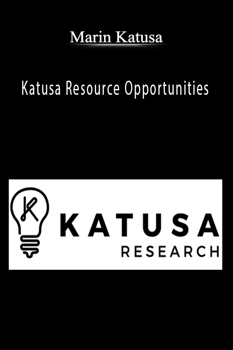 Katusa Resource Opportunities – Marin Katusa