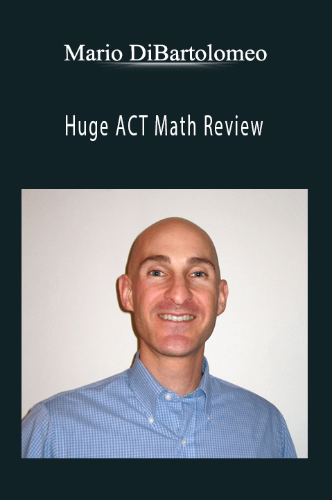 Huge ACT Math Review – Mario DiBartolomeo