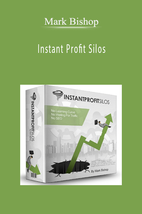 Instant Profit Silos – Mark Bishop