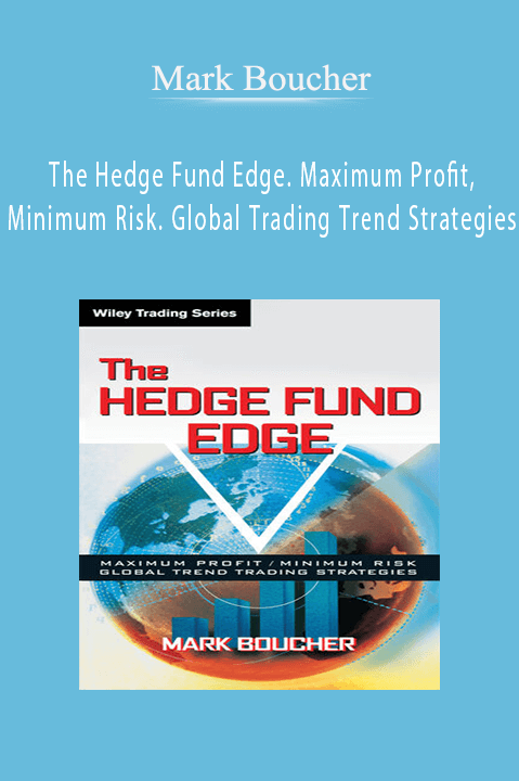 The Hedge Fund Edge. Maximum Profit