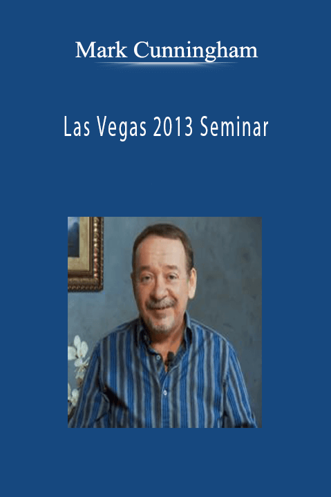 Las Vegas 2013 Seminar – Mark Cunningham