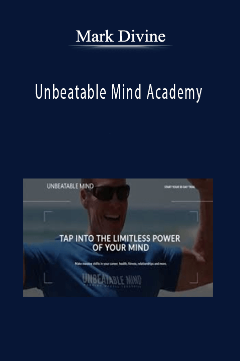 Unbeatable Mind Academy – Mark Divine