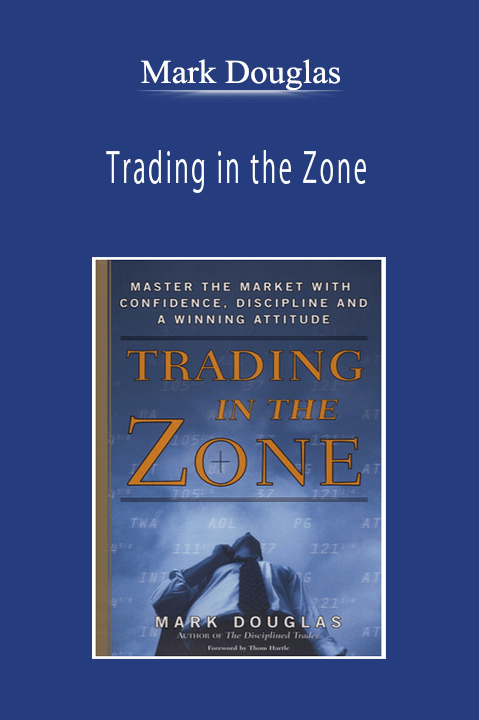 Mark Douglas - Trading in the Zone