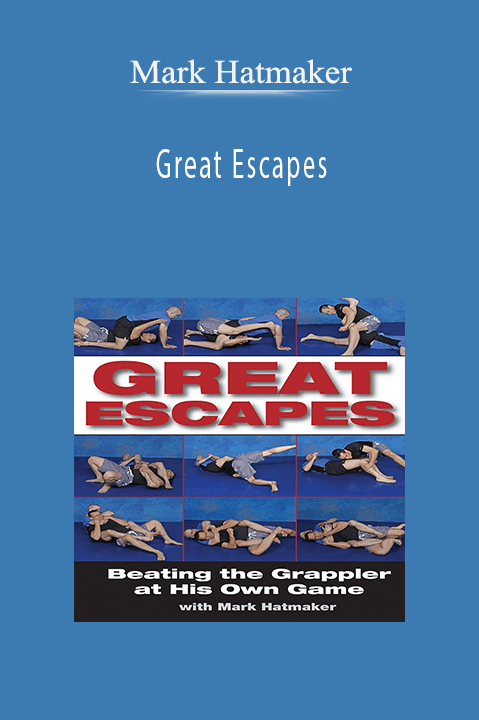 Great Escapes – Mark Hatmaker