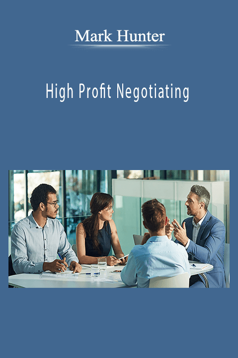 High Profit Negotiating – Mark Hunter