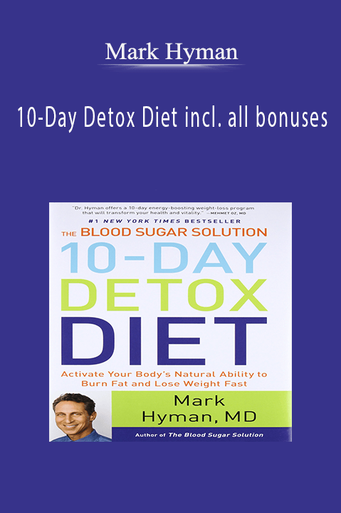 10–Day Detox Diet incl. all bonuses – Mark Hyman