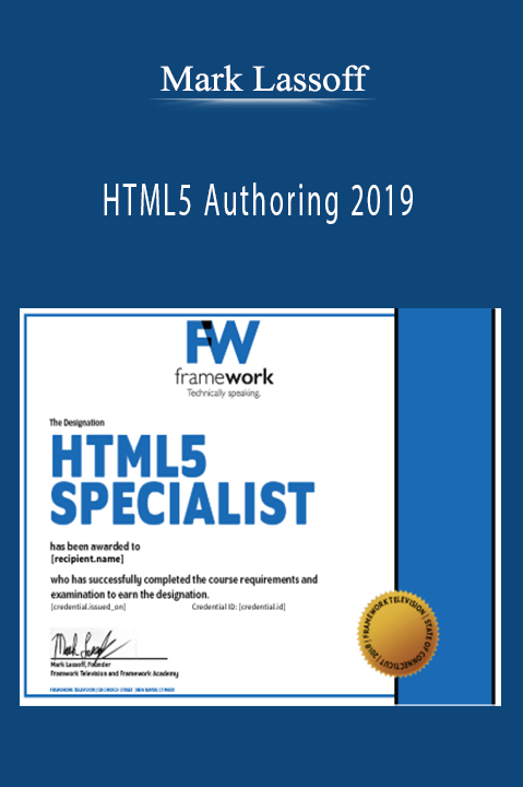 HTML5 Authoring 2019 – Mark Lassoff