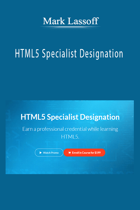 HTML5 Specialist Designation – Mark Lassoff