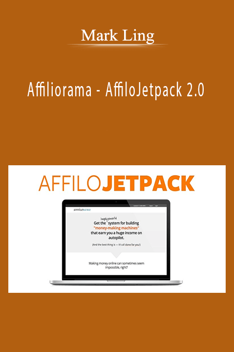 Affiliorama – AffiloJetpack 2.0 – Mark Ling