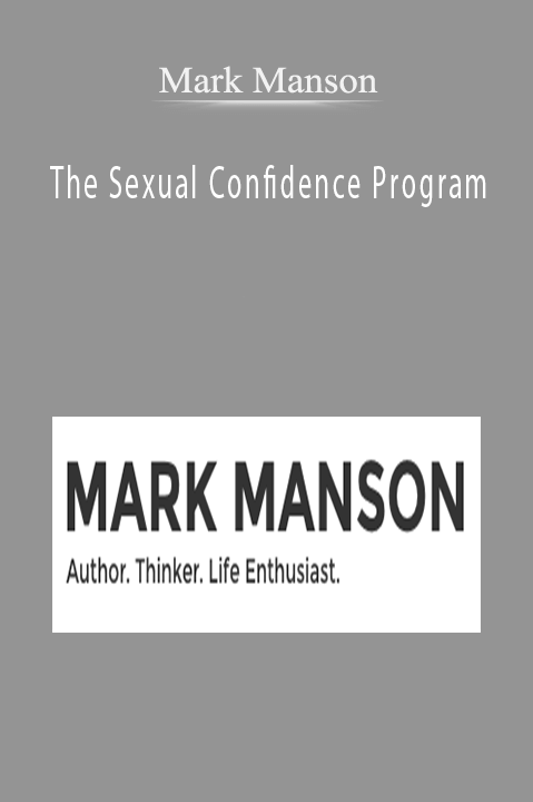 The Sexual Confidence Program – Mark Manson