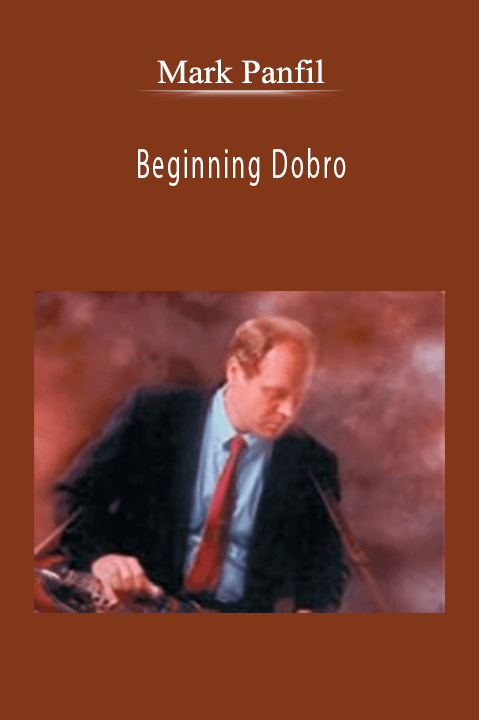 Beginning Dobro – Mark Panfil