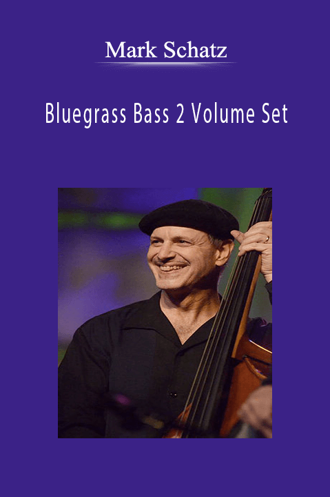 Bluegrass Bass 2 Volume Set – Mark Schatz