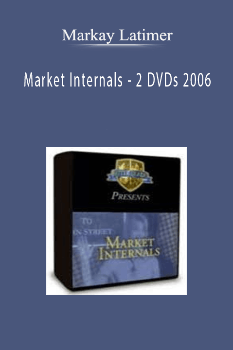 Market Internals – 2 DVDs 2006 – Markay Latimer