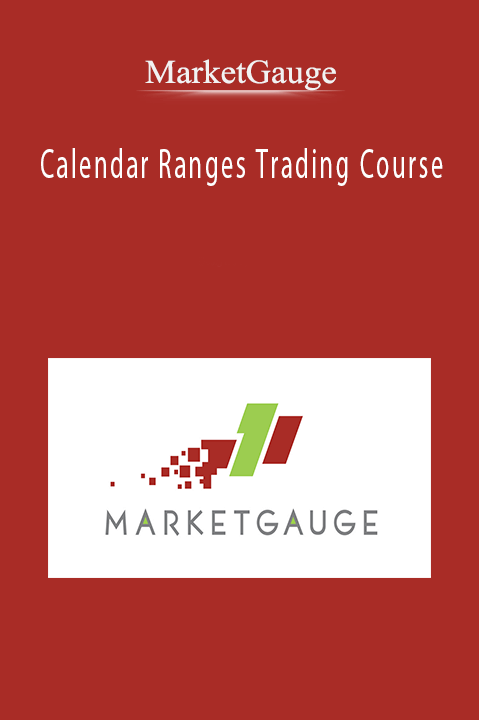 Calendar Ranges Trading Course – MarketGauge