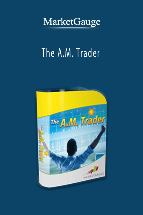 The A.M. Trader – MarketGauge