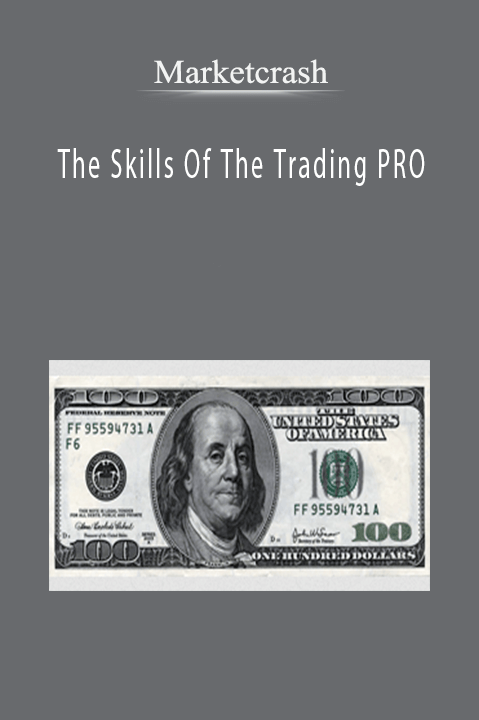 The Skills Of The Trading PRO – Marketcrash