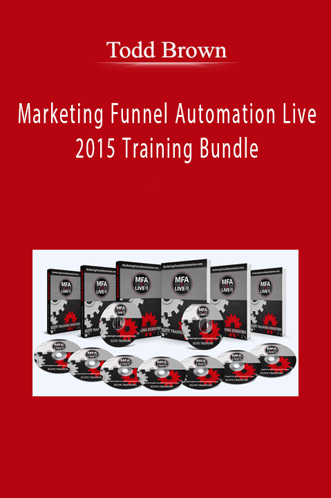 Todd Brown – Marketing Funnel Automation Live 2015 Training Bundle