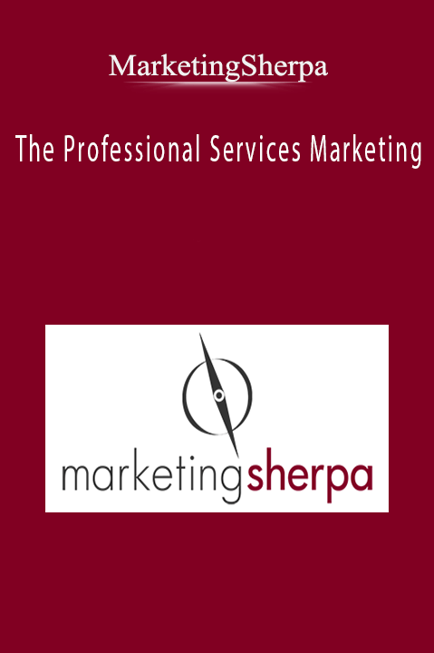 The Professional Services Marketing – MarketingSherpa