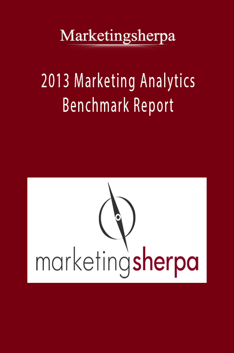 2013 Marketing Analytics Benchmark Report – Marketingsherpa