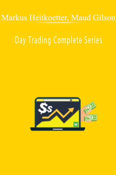 Day Trading Complete Series – Markus Heitkoetter