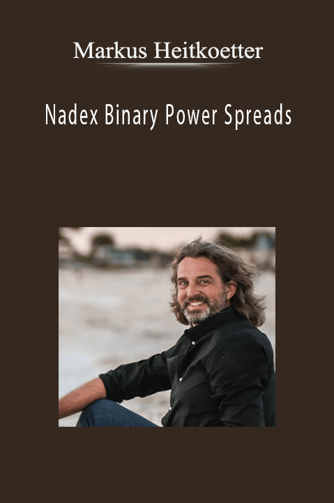 Nadex Binary Power Spreads – Markus Heitkoetter