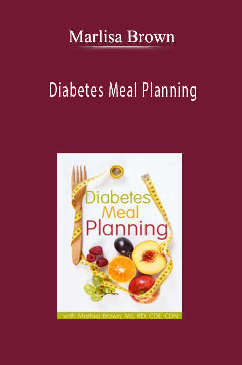 Diabetes Meal Planning – Marlisa Brown