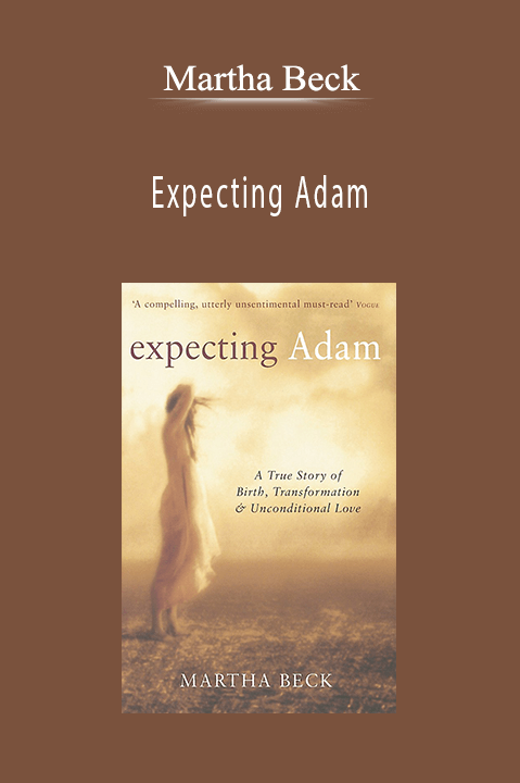 Expecting Adam – Martha Beck