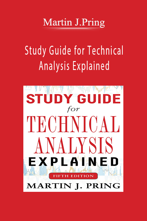 Study Guide for Technical Analysis Explained – Martin J.Pring