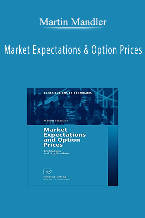 Market Expectations & Option Prices – Martin Mandler