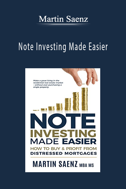 Note Investing Made Easier – Martin Saenz