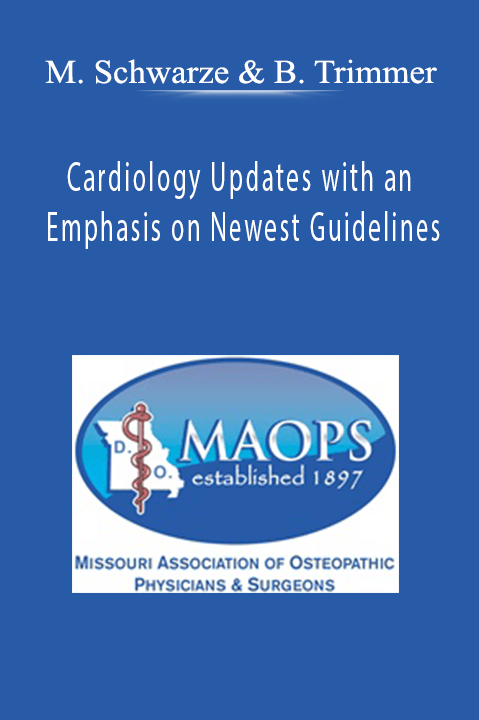 Cardiology Updates with an Emphasis on Newest Guidelines – Martin Schwarze