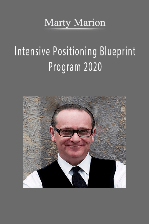 Intensive Positioning Blueprint Program 2020 – Marty Marion