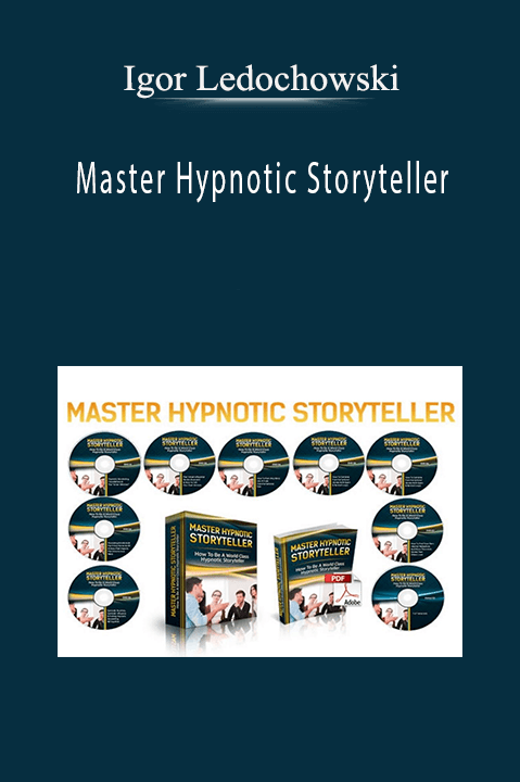 Igor Ledochowski – Master Hypnotic Storyteller