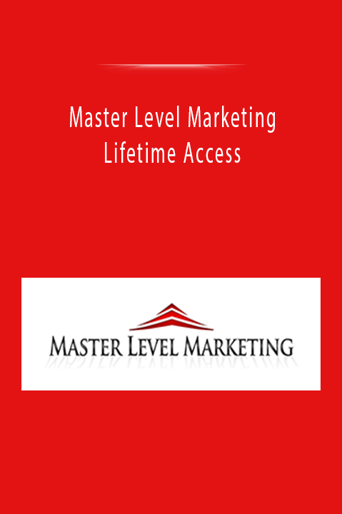 Master Level Marketing Lifetime Access