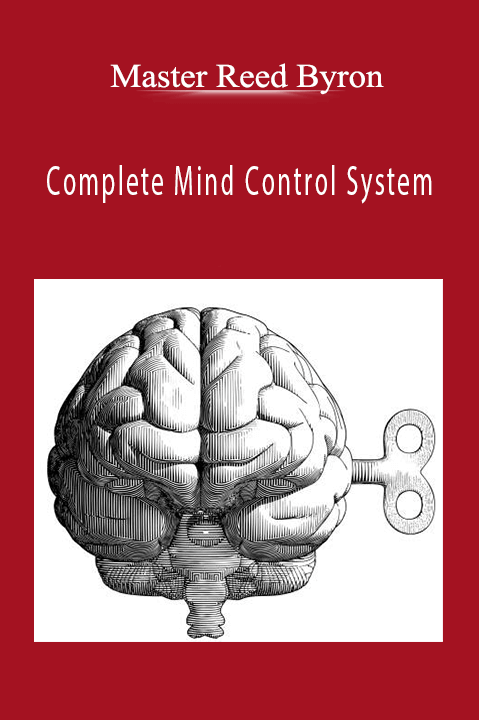 Complete Mind Control System – Master Reed Byron