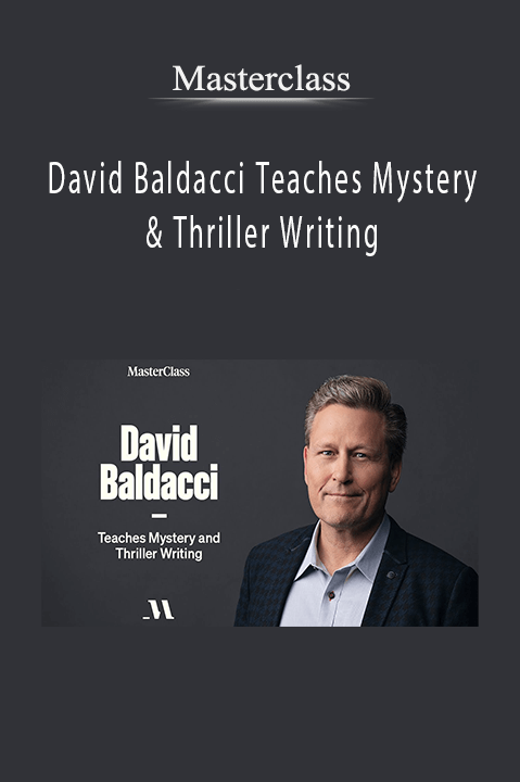 David Baldacci Teaches Mystery & Thriller Writing – Masterclass