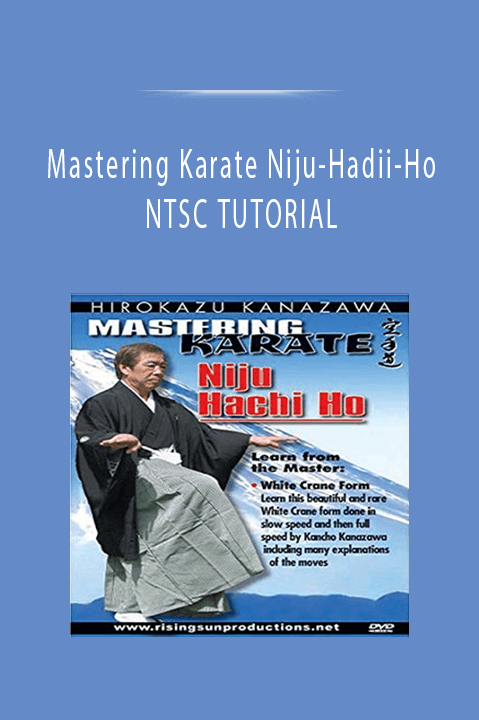 Mastering Karate Niju–Hadii–Ho NTSC TUTORIAL