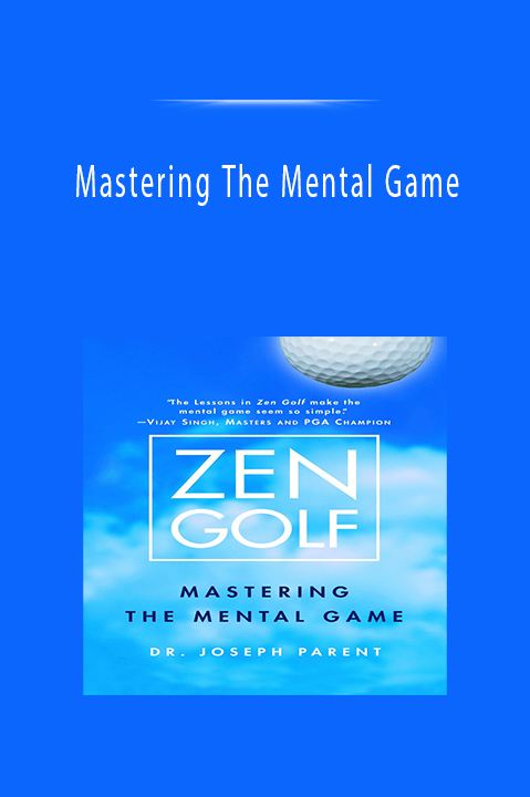 Mastering The Mental Game