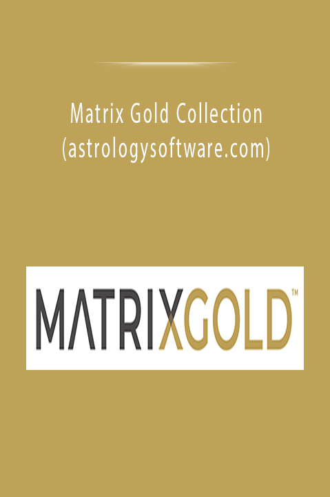 Matrix Gold Collection (astrologysoftware.com)