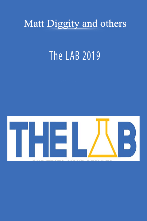 The LAB 2019 – Matt Diggity and others