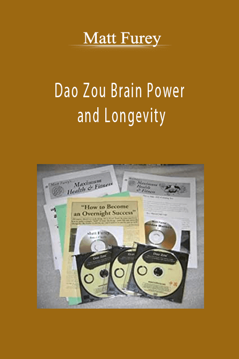 Dao Zou Brain Power and Longevity – Matt Furey