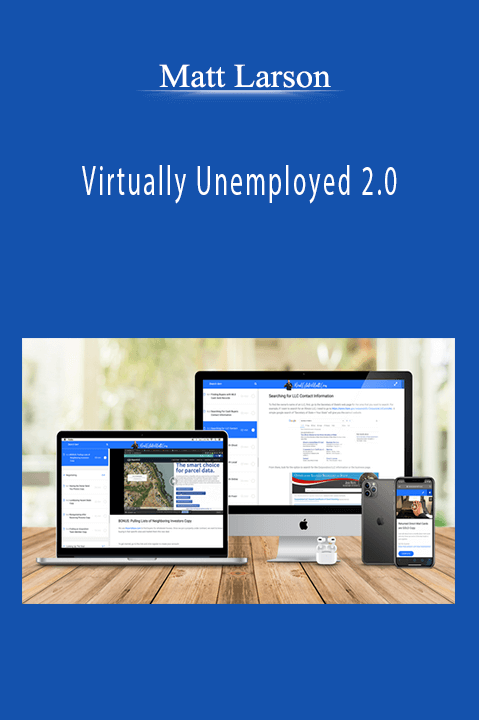 Virtually Unemployed 2.0 – Matt Larson