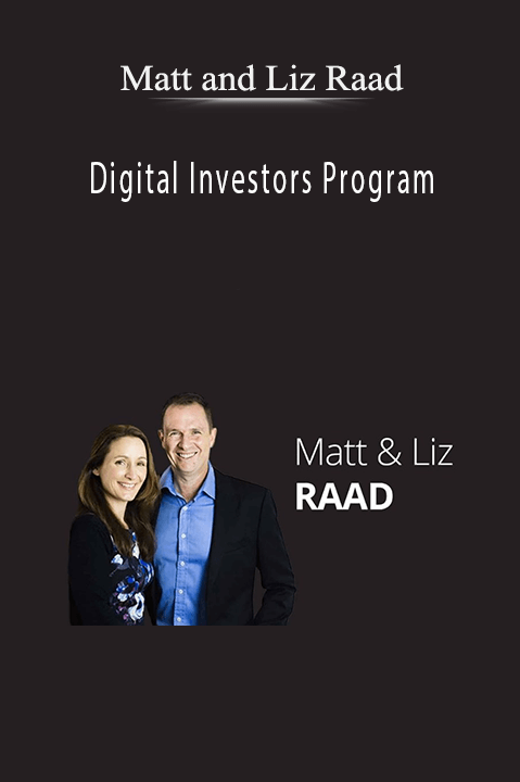 Digital Investors Program – Matt and Liz Raad