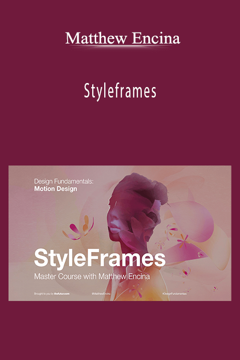 Styleframes – Matthew Encina