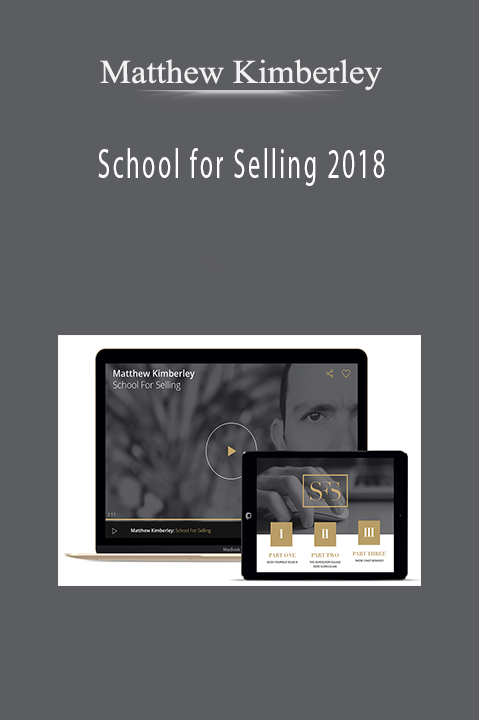 School for Selling 2018 – Matthew Kimberley